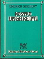 Giachery Emerico. - NOSTRO UNGARETTI
