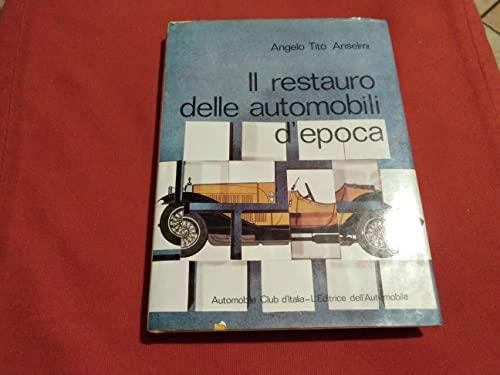 Il restauro delle automobili d'epoca - copertina