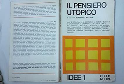 Il pensiero utopico, Testi di Agostini, De Bergerac, Buber, Bulwer, Campanella ed altri, 1974 - Massimo Baldini - copertina