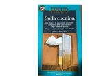 Sulla cocaina Freud Newton 1990