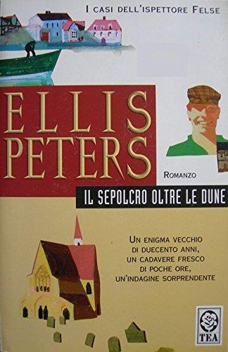 Il sepolcro oltre le dune - Ellis Peters - copertina