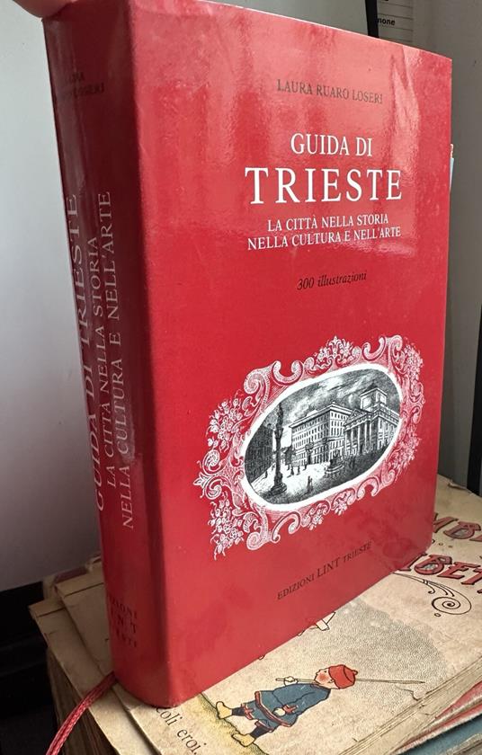 Loseri GUIDA DI TRIESTE storia cultura arte lint - copertina