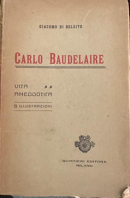 Carlo Baudelaire Vita Aneddotica - copertina