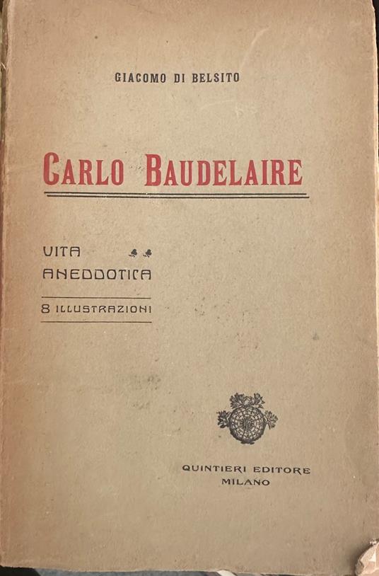 Carlo Baudelaire Vita Aneddotica - copertina