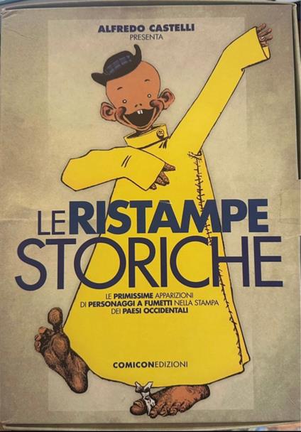 LE RISTAMPE STORICHE prime apparizioni personaggi fumetti - Alfredo Castelli - copertina