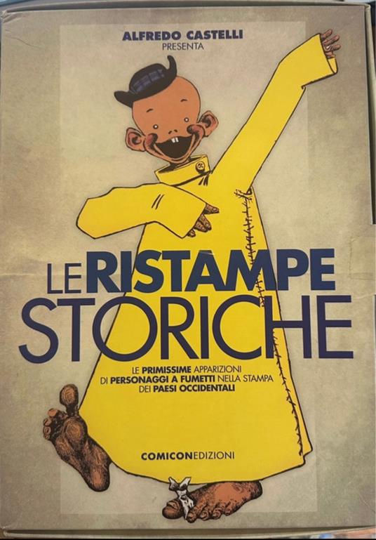 LE RISTAMPE STORICHE prime apparizioni personaggi fumetti - Alfredo Castelli - copertina