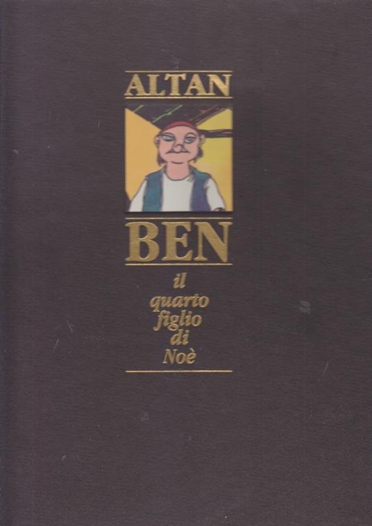 Ben, Il Quarto Figlio Di Noe - Altan - copertina