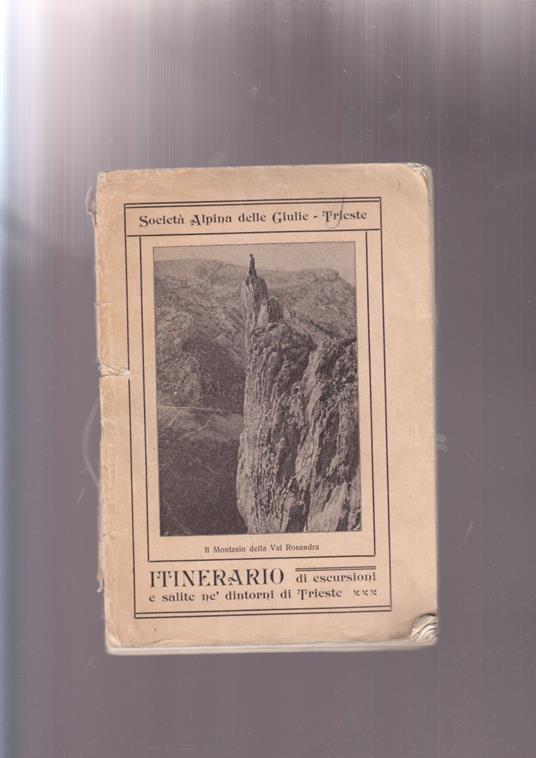 ITINERARIO DI ESCURSIONI E SALITE NEI DINTORNI DI TRIESTE caprin 1913 - copertina