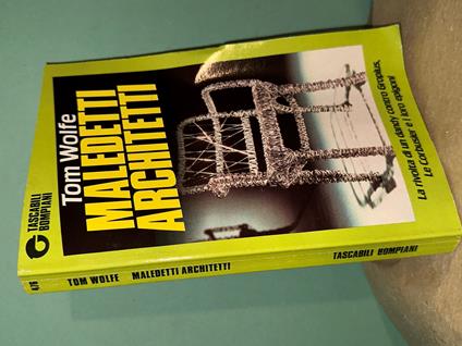 MALEDETTI ARCHITETTI Tom Wolfe ed Bompiani - Tom Wolfe - copertina