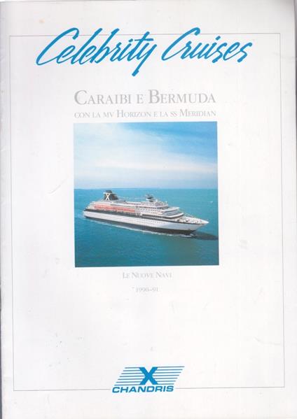 brochure compagnia navale CHANDRIS SHIPS CRUISE CROCIERA con foto interno mv horizon e ss meridian - copertina