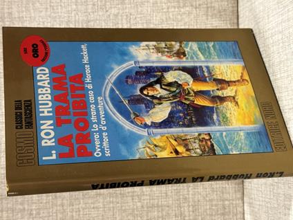 LA TRAMA PROIBITA L. Ron Hubbard ed Nord - R. H. Hubbard - copertina