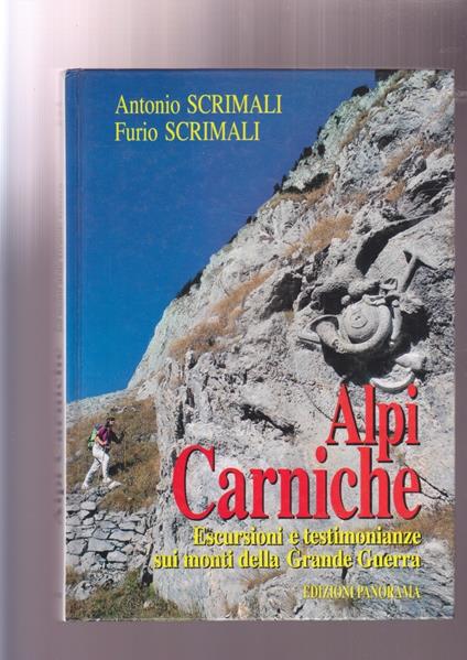 Scrimali ALPI CARNICHE escursioni e testimonianze sui monti della Grande Guerra Panorama ed - copertina