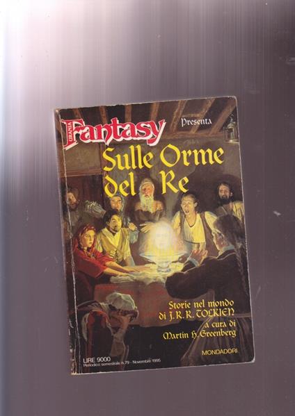 fantasy urania SULLE ORME DEL RE - STORIE DEL MONDO DI TOLKIEN greenberg mondadori - copertina