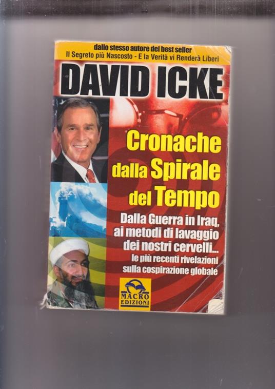 CRONACHE DALLA SPIRALE DEL TEMPO David Icke ed Macro - copertina