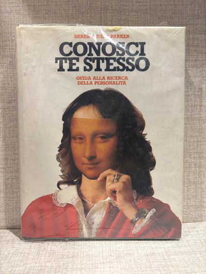 derek e julia parker CONOSCI TE STESSO, GUIDA ALLA RICERCA DELLA PERSONALITÀ idealibri - copertina