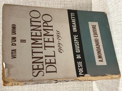 SENTIMENTO DEL TEMPO Giuseppe Ungaretti ed Mondadori Prima Edizione - copertina