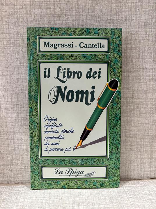magrassi - cantella IL LIBRO DEI NOMI la spiga - copertina