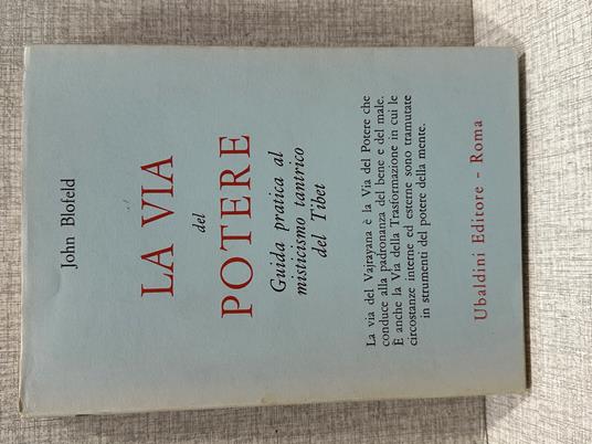 La VIA DEL POTERE John Blofeld ed Ubaldini - copertina