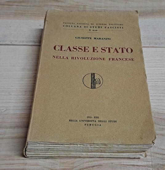Classe e stato nella Rivoluzione francese - Giuseppe Maranini - copertina