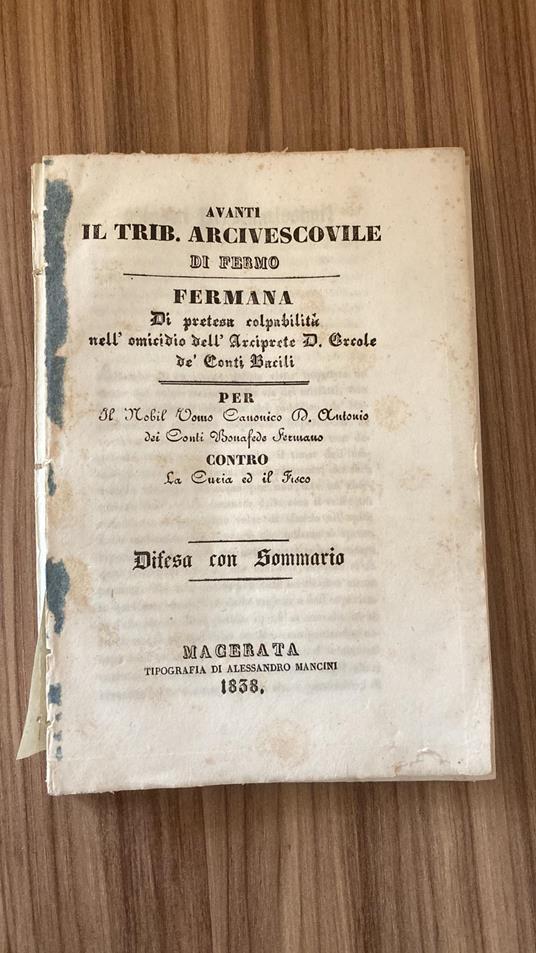 Avanti il tribunale arcivescovile di Fermo: Fermana di pretesa colpabilità nell'omicidio dell'arciprete Don Ercole De Conti Barili - copertina