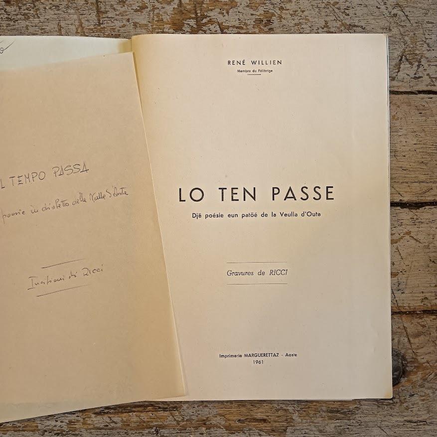 Lo ten passe. Dje poésie eun patoé de la Veulla d'Outa (Il tempo passa. Dieci poesie in dialetto della Valle d'Aosta)