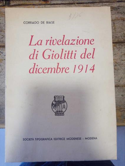 La rivelazione di Giolitti del dicembre 1914 - Corrado De Biase - copertina