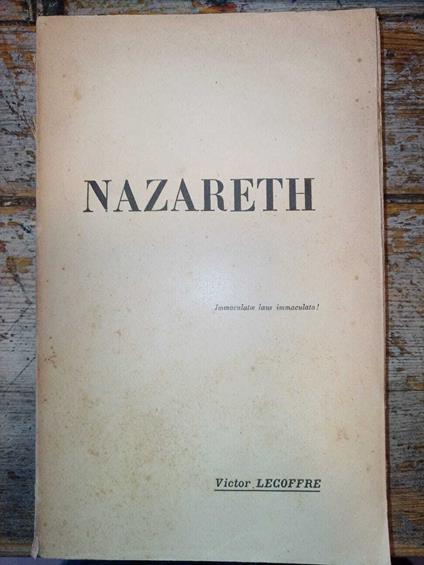 Histoire de Nazareth et de ses sanctuaires - copertina