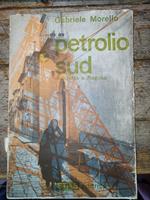 Petrolio e Sud: inchiesta a Ragusa