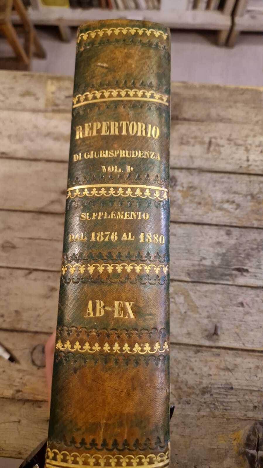 Repertorio generale di giurisprudenza civile, penale, commerciale (vol.I)