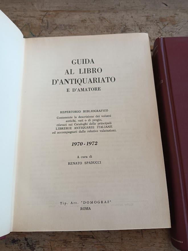 Guida al libro d'antiquariato e d'amatore 1970-1973\1973-1976 ( 2 volumi)