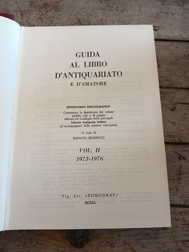 Guida al libro d'antiquariato e d'amatore 1970-1973\1973-1976 ( 2 volumi)
