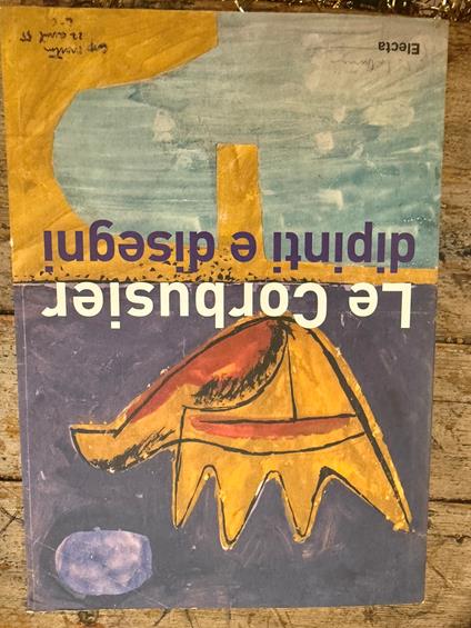 Le Corbusier: dipindi e disegni - copertina