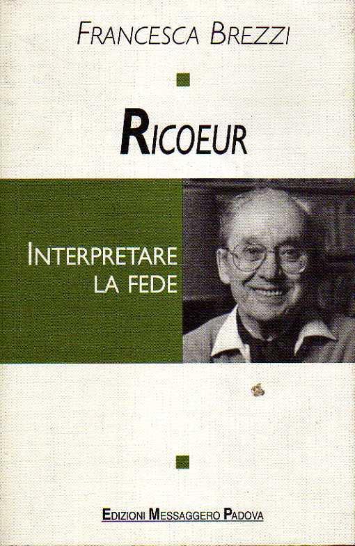 Ricoeur, interpretare la fede - Francesca Brezzi - copertina