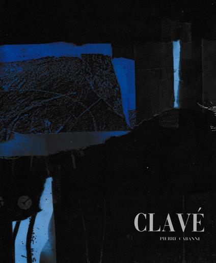 Clavé - Pierre Cabanne - copertina