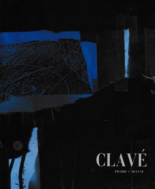 Clavé - Pierre Cabanne - copertina