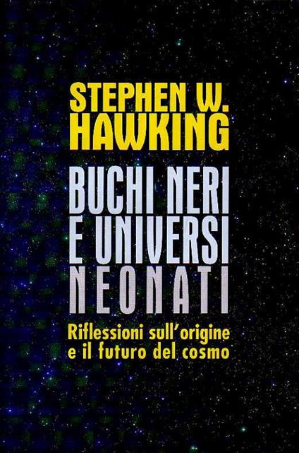 Buchi Neri E Universi Neonati - copertina
