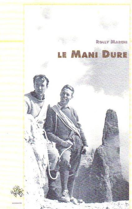 Le mani dure - Rolly Marchi - copertina