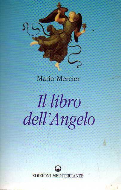 Il libro dell'angelo - Mario Mercier - copertina