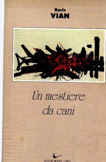 Un mestiere da cani - Boris Vian - copertina