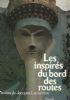 Les inspirés du bord des routes - copertina