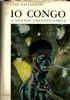 Io Congo. Il secondo libro dell'Africa - copertina