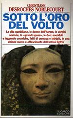 Sotto l'oro del volto