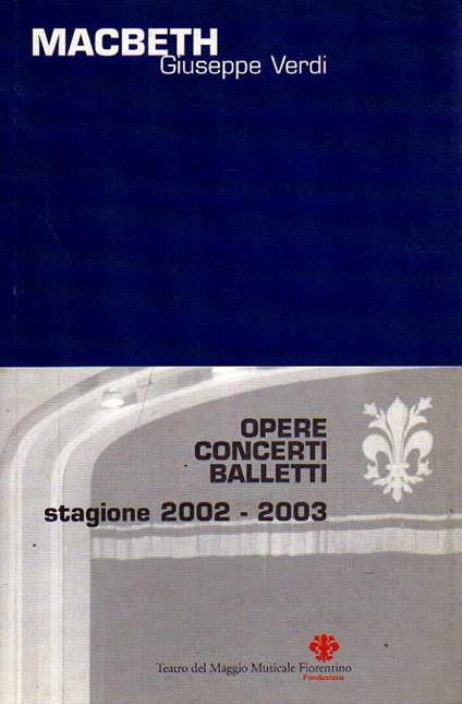 Macbeth. Stagione 2002-2003 Maggio musicale fiorentino - copertina