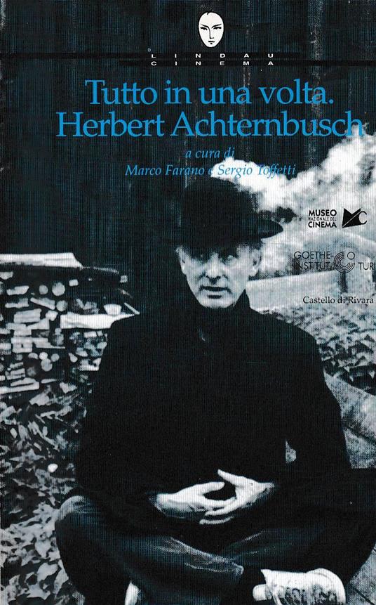 Tutto In Una Volta. Herbert Achternbusch - copertina