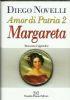 Amor di Patria 2 - Margareta