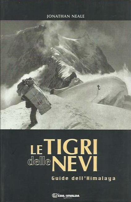 Le tigri delle nevi. Guide dell'Himalaya - copertina