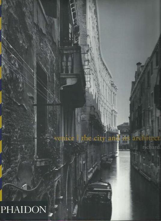 Venice. The city and its architecture - copertina