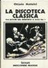 La discoteca classica. 1200 autori dal Medioevo a oggi - 2 volumi - copertina