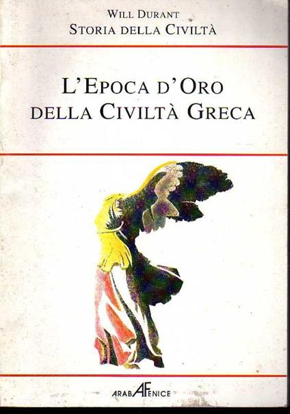 Storia della civiltà, L' epoca d'oro della civiltà greca - copertina