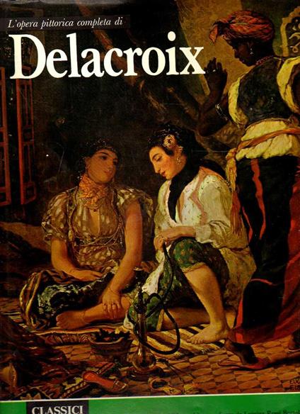 L'opera completa di Delacroix N.57 - copertina